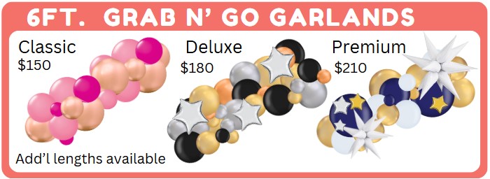 pricing for 6 foot grab and go garlands classic, deluxe and premium.