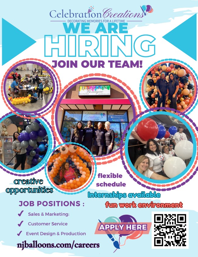 Hiring flyer for Celebration Creations in Bayville, NJ, promoting open positions in sales, customer service, and event production. The flyer highlights creative opportunities, flexible schedules, internships, and a fun work environment, with photos of team members and balloon installations. Includes QR code and website URL: njballoons.com/careers.